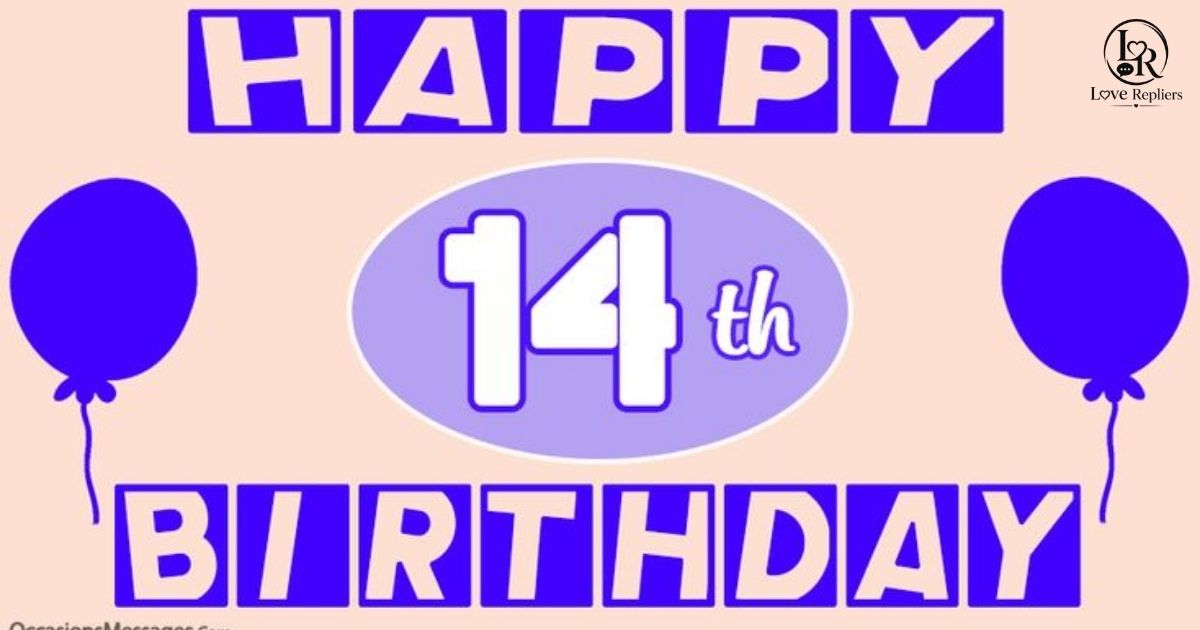 Birthday Wishes for 14 Year Old