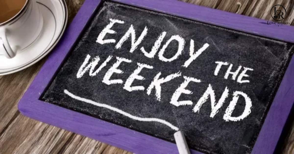 Enjoy Your Week
