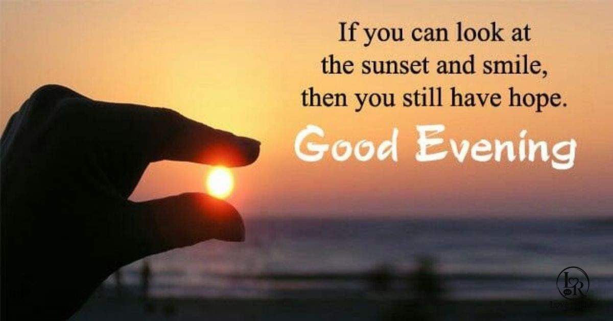 Uplifting Good Evening Messages and Blessings to Share