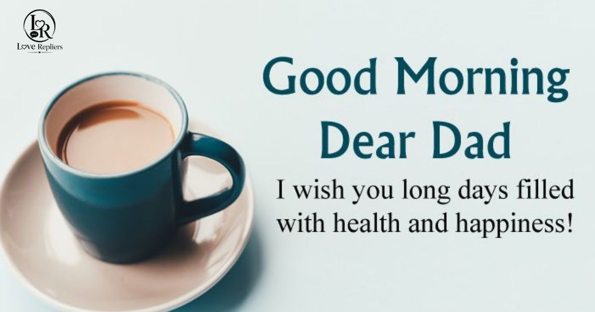 Good Morning Messages for Dad