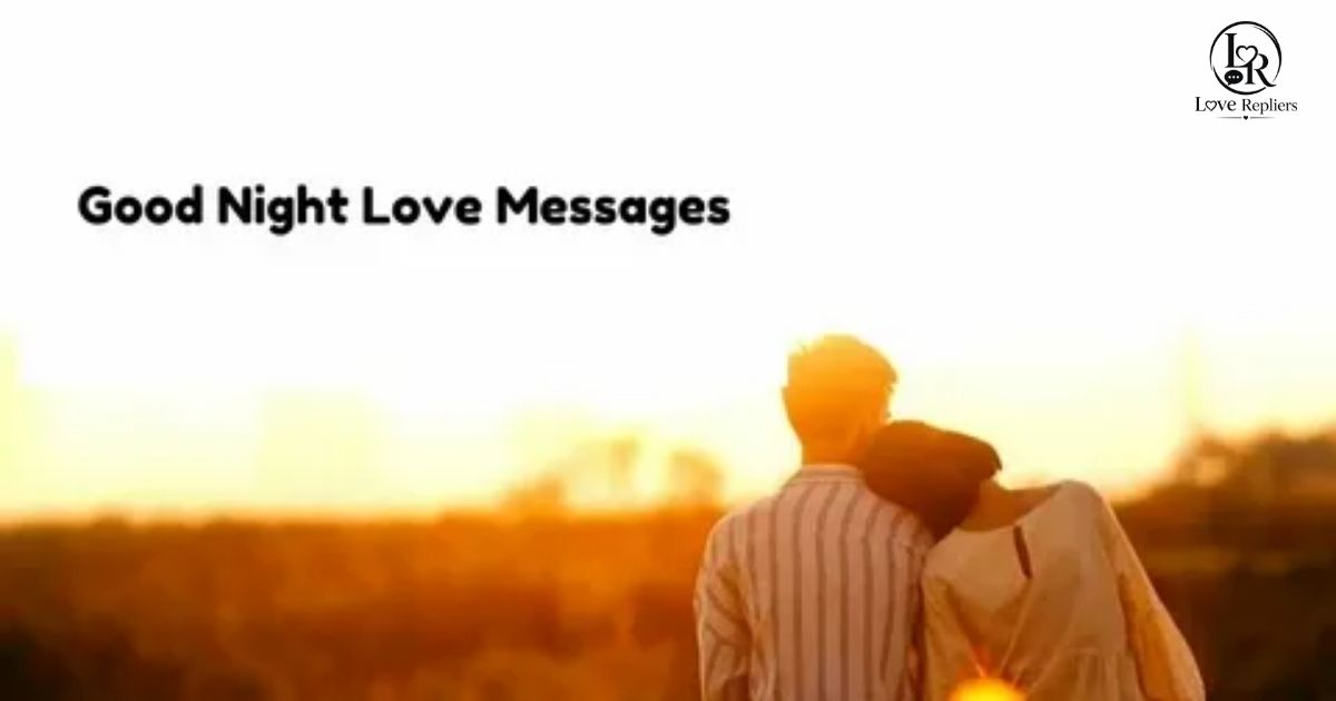Good Night Messages For Long Distance Relationships