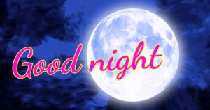 Goodnight Messages to Warm the Heart