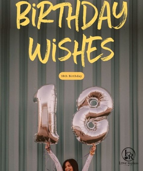 Heartfelt 18th Birthday Wishes