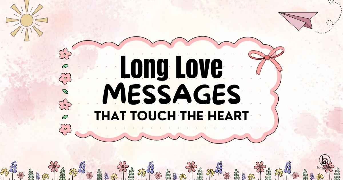 Long Love Messages