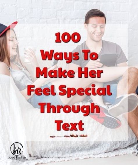 Long Texts to Make Her Feel Special and Loved