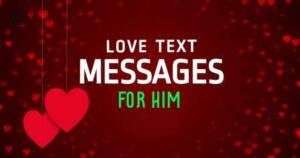 Love Messages for Him