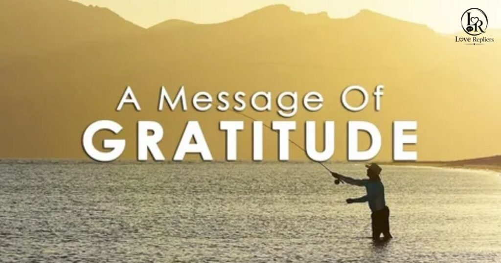 Messages of Deep Gratitude