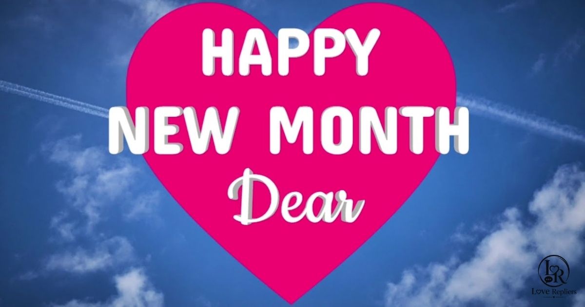Romantic Happy New Month Messages to My Love