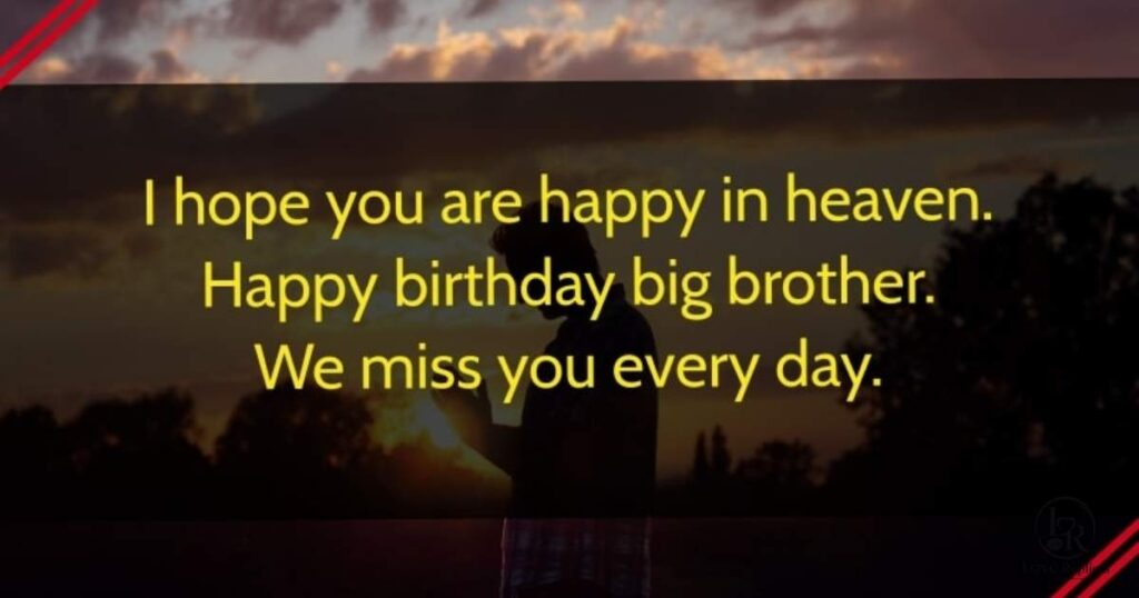 Short Happy Birthday in Heaven Brother Messages