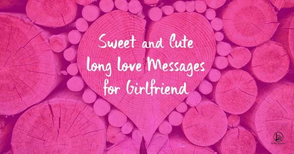 Sweet Long Romantic Messages