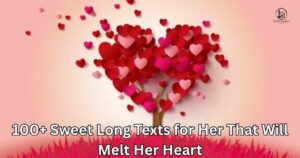 Sweet Long Texts for Her
