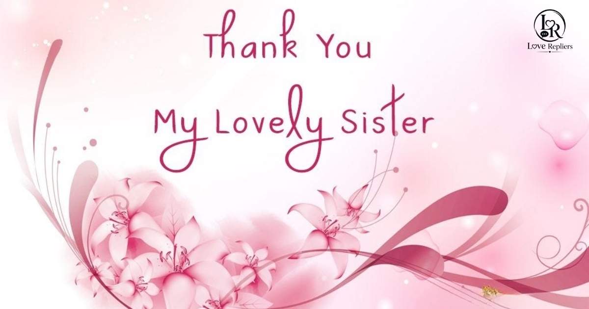 Thank You and Appreciation Messages for My Sister-in-Law