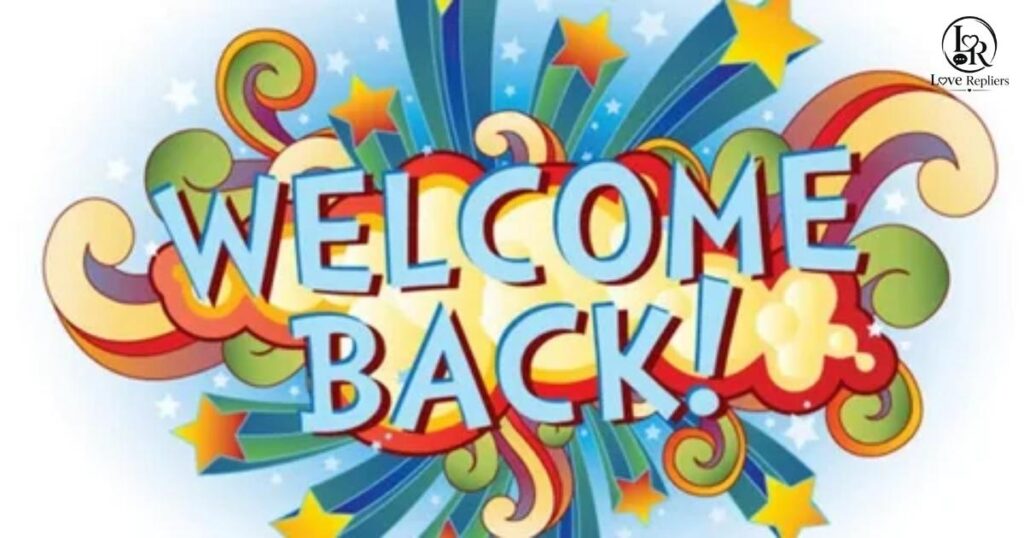 Welcome Back