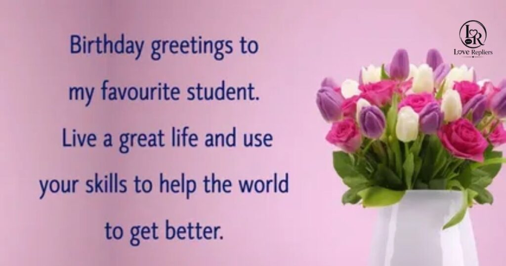 Birthday Wishes For Students From Teacher