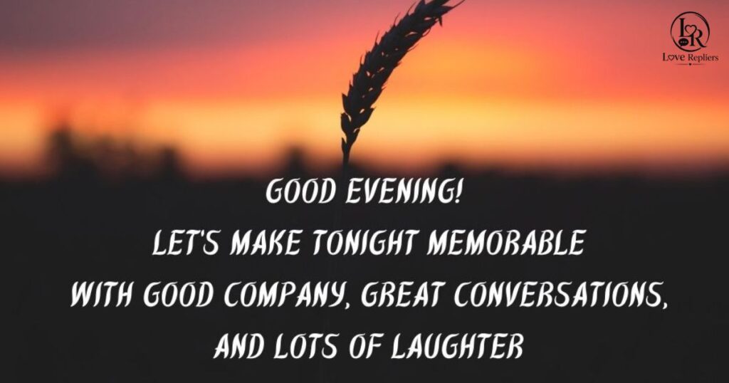 Good Evening Messages for Real Situations