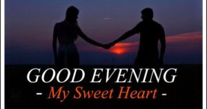 Good Evening Messages to Make Her Smile
