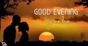 Good Evening Messages to My Love
