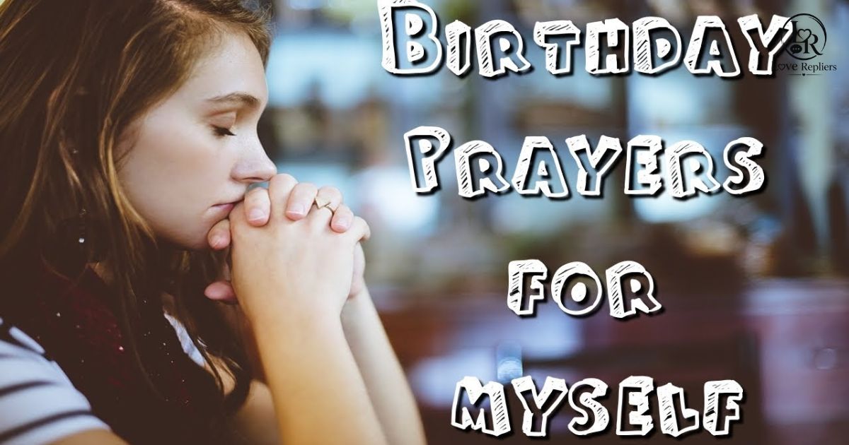 Heart Touching Birthday Prayer For Myself