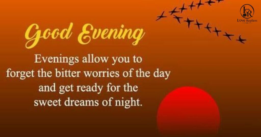 Heartfelt Good Evening Messages