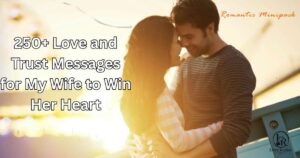 Love and Trust Messages for My Wife