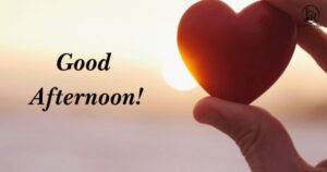 Good Afternoon Message for Her