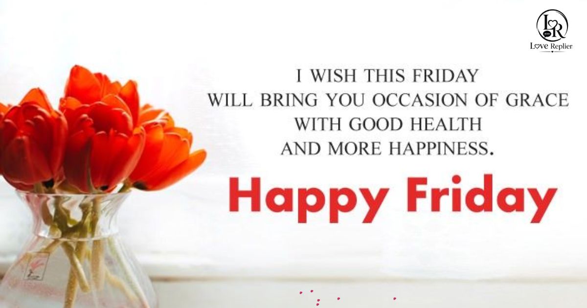 Happy Friday My Love Messages for Him & Her