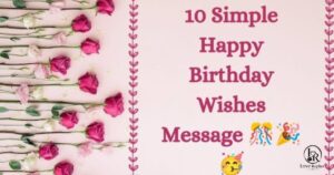 Long Birthday Messages and Wishes