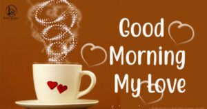 Long Good Morning Messages for Her
