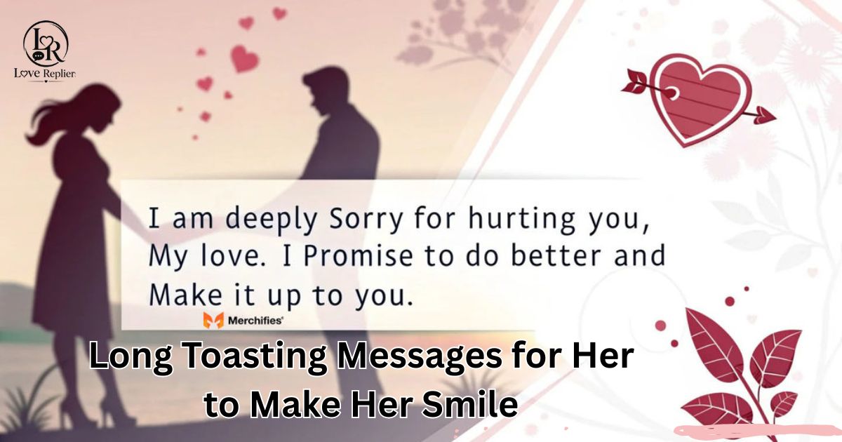 Long Toasting Messages for Her