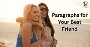Paragraphs for Your Best Friend