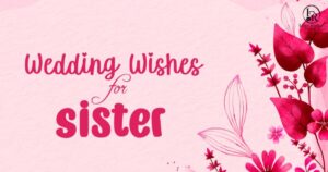 Wedding Wishes for Sister