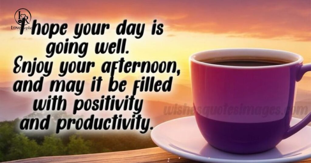 Good Afternoon Message for Her at Work