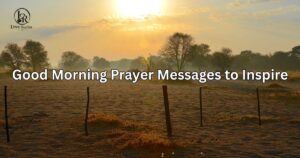 Good Morning Prayer Messages to Inspire
