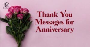 Thank You Messages for Wedding Anniversary Wishes