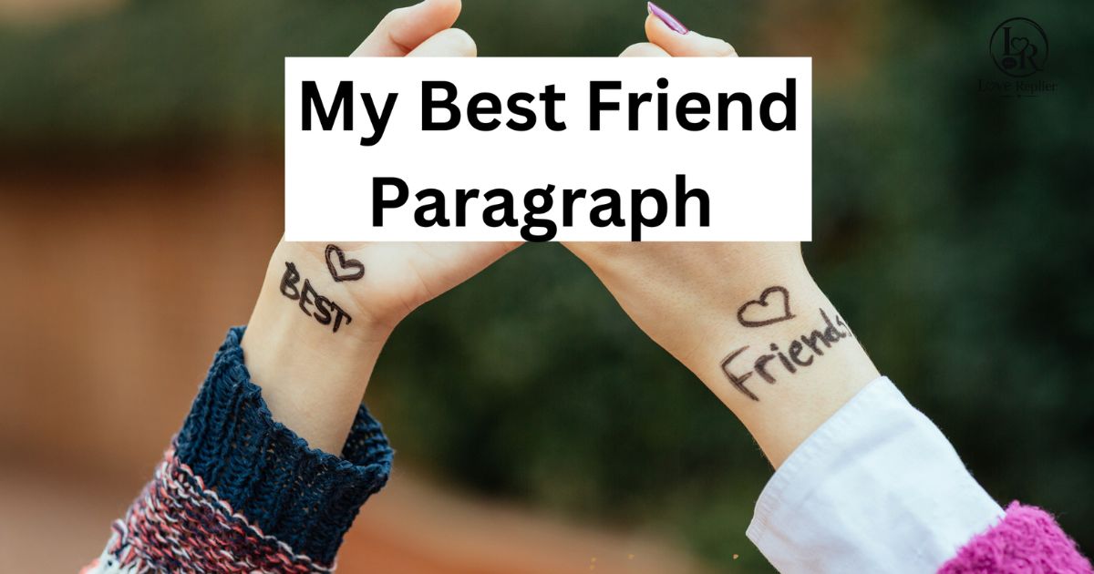 Best Friend Paragraphs