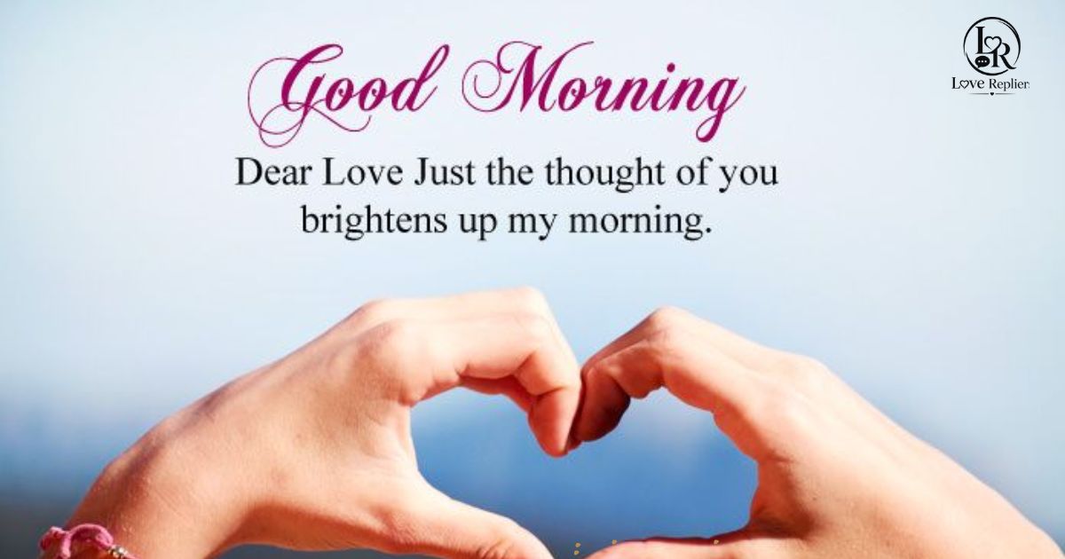 Good Morning Love Messages