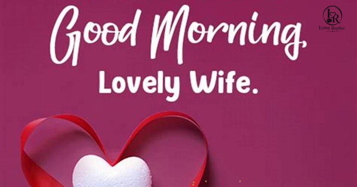 Love Messages For Wife